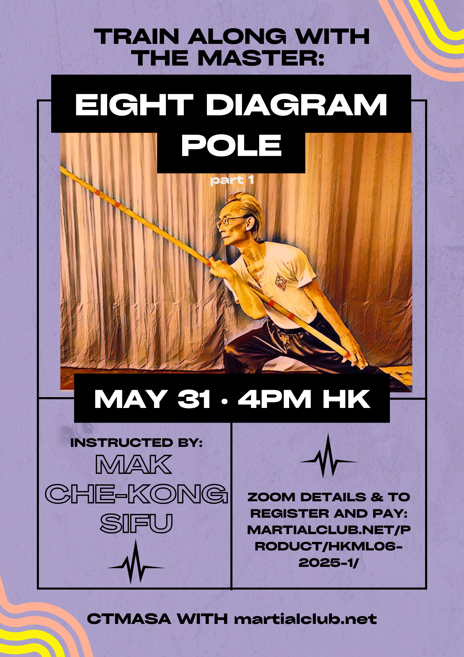 Training with the Master – Eight Diagram Pole Part 1